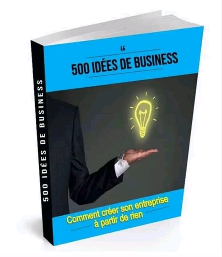500 idées de business (plus business plan détaillé)